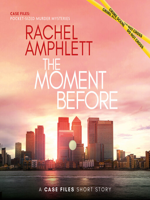 Title details for The Moment Before by Rachel Amphlett - Available